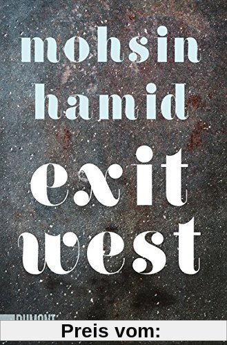 Exit West: Roman (Taschenbücher)